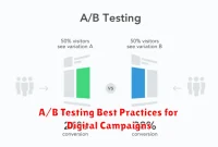 A/B Testing Best Practices for Digital Campaigns A/B Testing Best Practices for Digital Campaigns