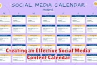 Creating an Effective Social Media Content Calendar Creating an Effective Social Media Content Calendar
