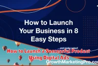 How to Launch a Successful Product Using Digital Ads How to Launch a Successful Product Using Digital Ads