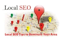 Local SEO Tips to Dominate Your Area Local SEO Tips to Dominate Your Area